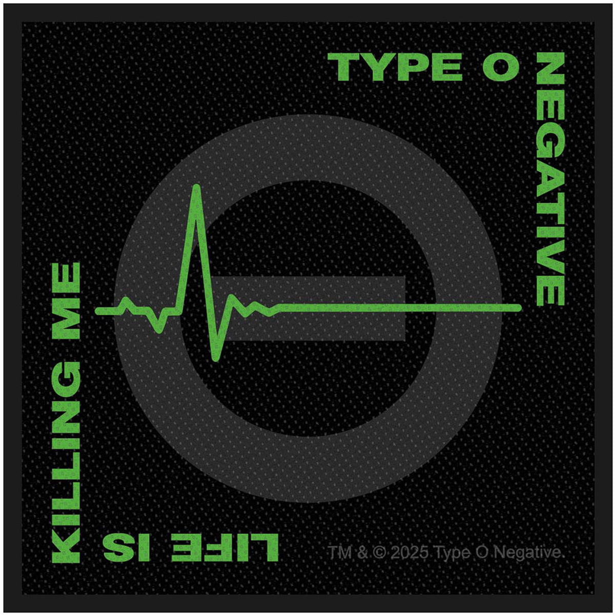 ‘Type O Negative’ - Life Is Killing Me Patch