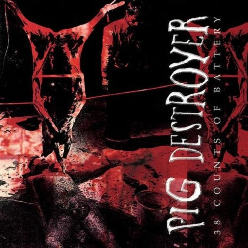 ‘Pig Destroyer’ - 38 Counts Of Battery CD