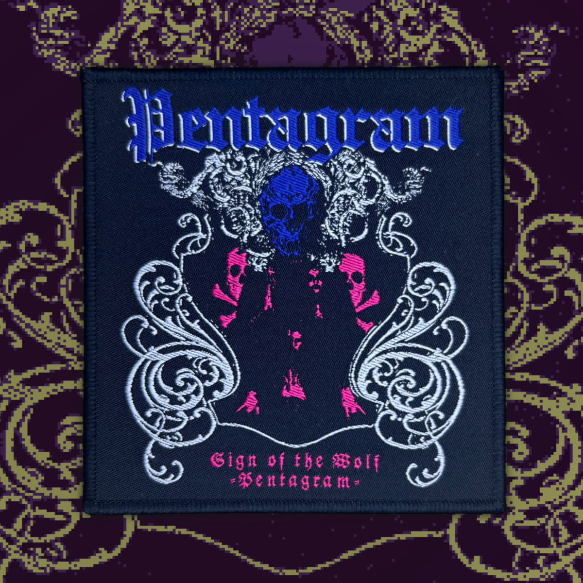 ‘Pentagram’ - Sign Of The Wolf Patch