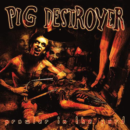 ‘Pig Destroyer’ - Prowler In The Yard LP (Custom Ripple Vinyl)