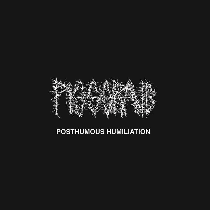 ‘Pissgrave’ - Posthumous Humiliation LP