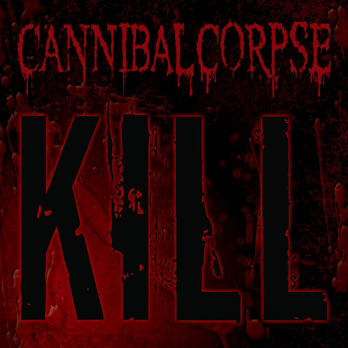 ‘Cannibal Corpse’ - Kill 20th Anniversary LP (Green Slime Vinyl)