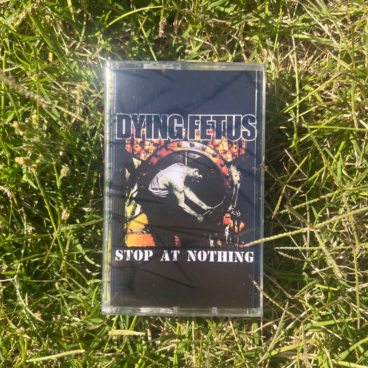 ‘Dying Fetus’ - Stop At Nothing Cassette